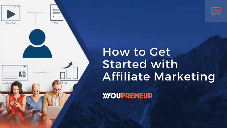 Getting Started with Affiliate Marketing